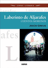 LABERINTO DE ALFAJARES:CUENTOS MORUNOS