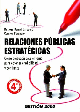 RELACIONES PUBLICAS ESTRATEGICAS 4 ED.