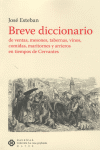 BREVE DICCIONARIO DE VENTAS/MESONES/TABERNAS/VINOS/COMIDAS..