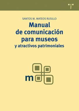 MANUAL COMUNICACION PARA MUSEOS Y ATRACTIVOS PATRIMONIALES