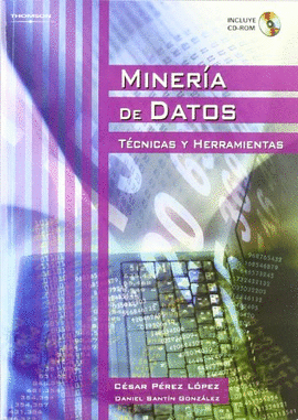 MINERIA DE DATOS. TECNICAS Y HERRAMIENTAS
