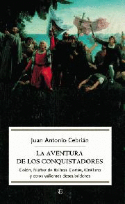AVENTURA DE LOS CONQUISTADORES - HISTORIA/67 BOLSILLO