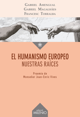 EL HUMANISMO EUROPEO NUESTRAS RACES