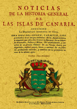 NOTICIAS HISTORIA GENERAL DE LAS ISLAS DE CANARIA -TOMOS 1-4