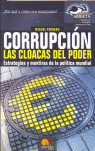 CORRUPCION LAS CLOACAS DEL PODER - INVES ABIERTA