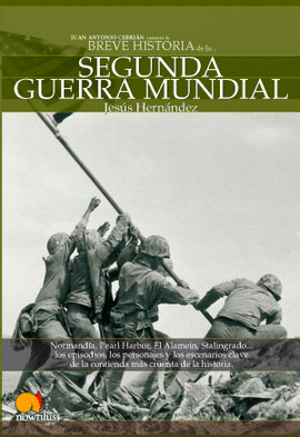 SEGUNDA GUERRA MUNDIAL - BREVE HISTORIA DE LA...