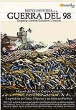 BREVE HISTORIA DE LA GUERRA DEL 98