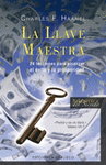 LLAVE MAESTRA 24 LECCIONES PARA ALCANZAR EL EXITO Y LA PROSPERIDA