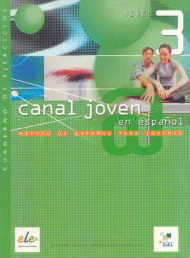 CANAL JOVEN EN ESPAOL NIVEL 3 - CUADERNO EJERCICIOS -