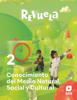 2 CONOCIMIENTO DEL MEDIO REVUELA NATURAL, SOCIAL Y CULTURAL. 2 PRIMARIA. RE