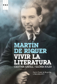 MARTIN DE RIQUER. VIVIR LA LITERATURA (CAST)