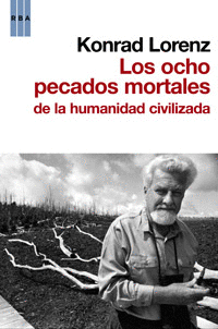 OCHO PECADOS MORTALES DE LA HUMANIDAD CIVILIZADA, LOS