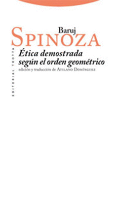 ETICA DEMOSTRADA SEGUN EL ORDEN GEOMETRICO - CLA