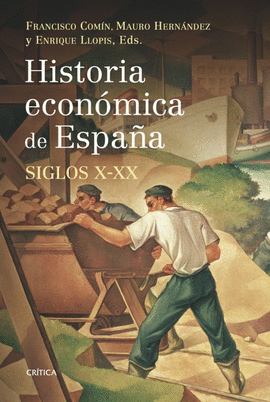 HISTORIA ECONOMICA DE ESPAA SIGLOS X-XX