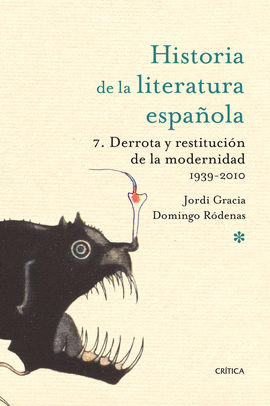 H LITERATURA ESPAOLA 7. DERROTA Y RESTITUCIN DE
