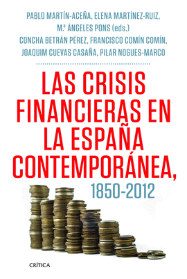 LAS CRISIS FINANCIERAS EN ESPAA, 1850-2000: TEORI