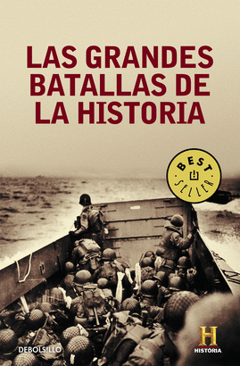 GRANDES BATALLAS DE LA HISTORIA, LAS - DEBOLSILLO