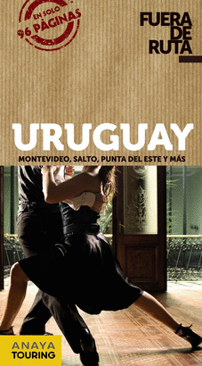URUGUAY -FUERA DE RUTA
