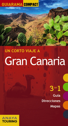 UN CORTO VIAJE A... GRAN CANARIA - GUIARAMA COMPACT
