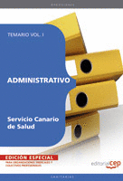 2010 ADMINISTRATIVO SERVICIO CANARIO SALUD. TEMARIO VOL. I. EDI
