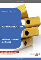 2010 ADMINISTRATIVO SERVICIO CANARIO SALUD. TEMARIO VOL. II. ED