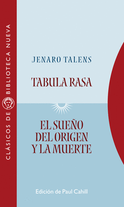 TABULA RASA / EL SUEO DEL ORIGEN Y LA MUERTE
