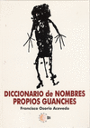 DICCIONARIO DE NOMBRES PROPIOS GUANCHES