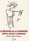 RELIGION DE LOS GUANCHES, LA
