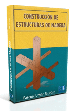 CONSTRUCCIÓN DE ESTRUCTURAS DE MADERA