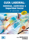 GUIA LABORAL: NOMINAS,CONTRATOS Y SEGURIDAD SOCIAL 8ED. 2014