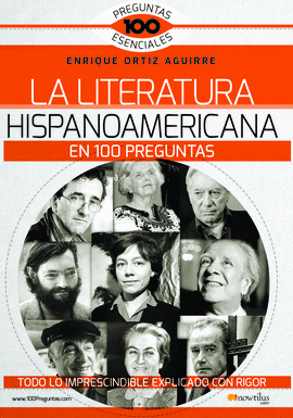 LA LITERATURA HISPANOAMERICANA EN 100 PR