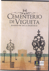 DVD CEMENTERIO DE VEGUETA (GUARDIAN DE LA MEMORIA)