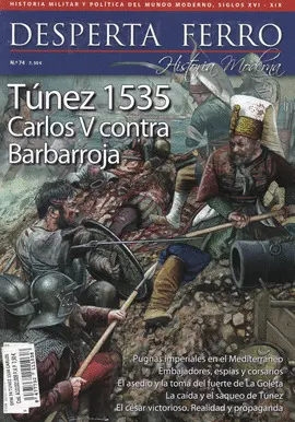 REVISTA DESPERTA FERRO Nº74 TUNEZ 1535