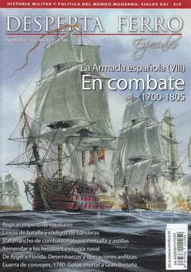 REVISTA DESPERTA FERRO Nº42 LA ARMADA ESPAÑOLA VIII