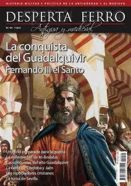 Df 94 Fernando Iii el Santo. La Conquista del Guadalquivir