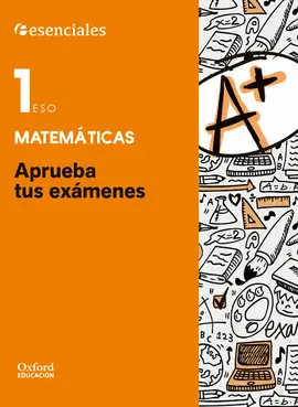 APRUEBA MATEMÁTICAS 1.º ESO. CUADERNO DEL ALUMNO. APRUEBA MATEMÁTICAS 1.º ESO. CUADERNO DEL ALUMNO.