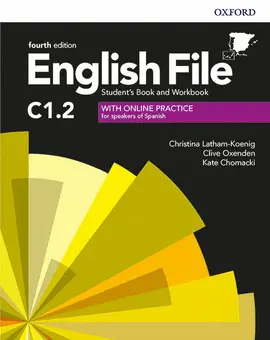 6 ENGLISH FILE 4TH EDITION C1.2. STUDENT'S BOOK AND WORKBOOK WITH KEY PACK 6 ENGLISH FILE 4TH EDITION C1.2. STUDENT'S BOOK AND WORKBOOK WITH KEY PACK