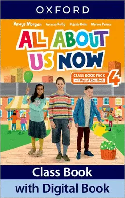 4 ALL ABOUT US NOW 4. CLASS BOOK 4 ALL ABOUT US NOW 4. CLASS BOOK