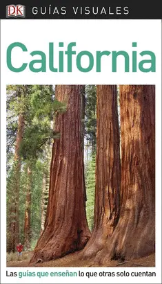 GUÍA VISUAL CALIFORNIA GUÍA VISUAL CALIFORNIA