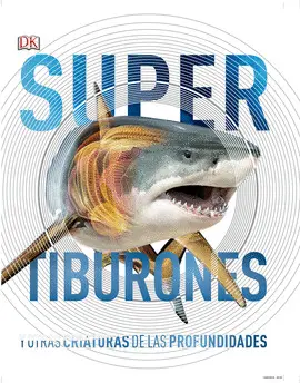 SUPER TIBURONES. MENTES CURIOSAS