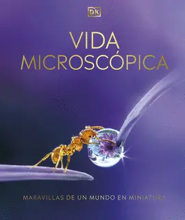VIDA MICROSCÓPICA VIDA MICROSCÓPICA