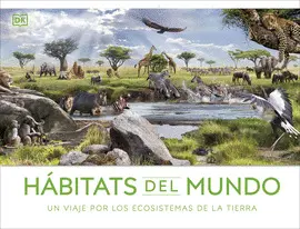 HÁBITATS DEL MUNDO HÁBITATS DEL MUNDO