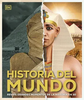 HISTORIA DEL MUNDO HISTORIA DEL MUNDO