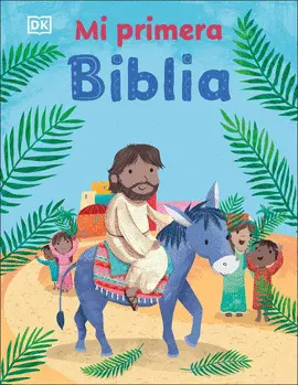 MI PRIMERA BIBLIA MI PRIMERA BIBLIA