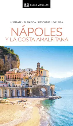 GUIA VISUAL NAPOLES Y LA COSTA AMAL 2025 GUIA VISUAL NAPOLES Y LA COSTA AMAL 2025