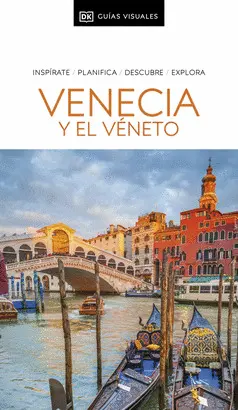 VENECIA Y EL VÉNETO VENECIA Y EL VÉNETO