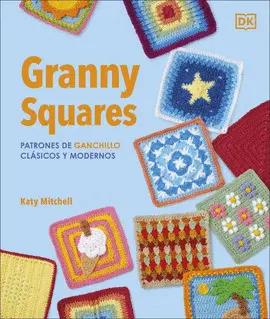 Granny Squares: Patrones de Ganchillo Clásicos y Modernos