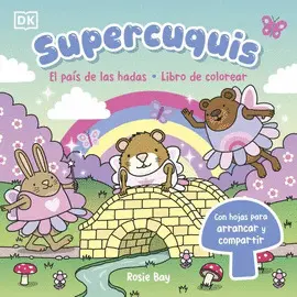 Supercuquis - el País de las Hadas: Libro de Colorear