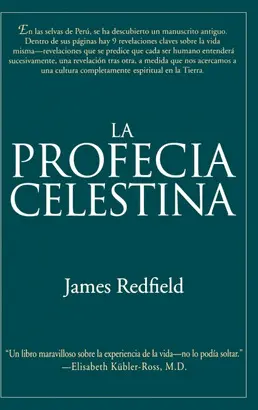 PROFECIA CELESTINA, LA PROFECIA CELESTINA, LA