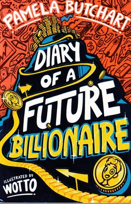 DIARY OF A FUTURE BILLIONAIRE